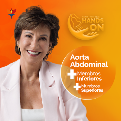 Curso presencial Hands On de Aorta Abdominal, Membros Inferiores e Membros Superiores, com a Dra. Fanilda Barros